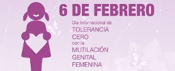 6 de Febrero: Día Internacional de Tolerancia Cero con la Mutilación Genital Femenina